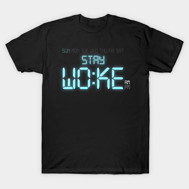Stay Woke Against Inequality T-Shirt by Jamrock Designs